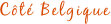 Côté Belgique